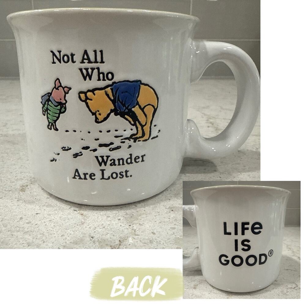 Life is Good NOT ALL WHO WANDER ARE LOST Pooh & Piglet 16oz Mug Green Inside NEW